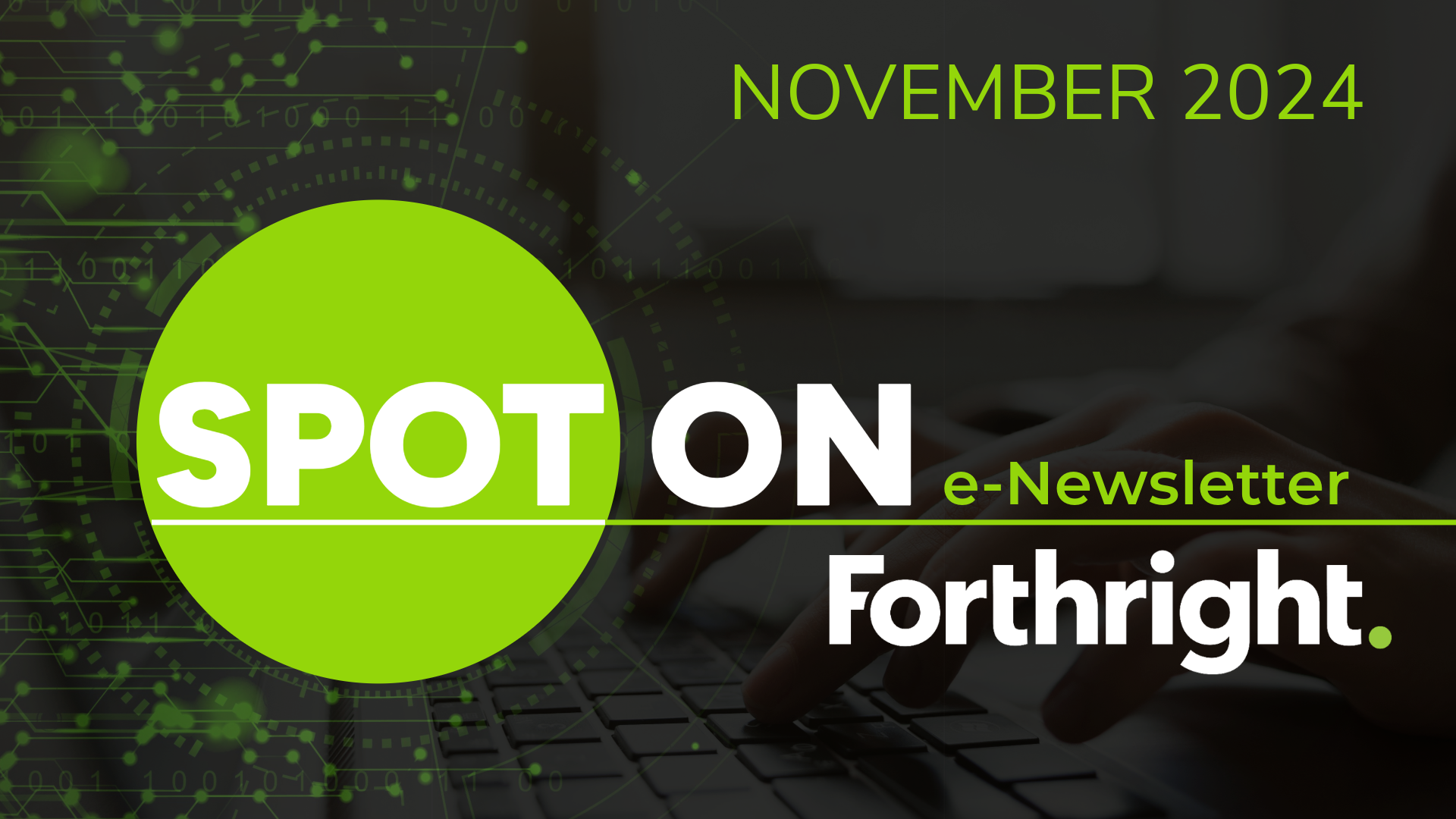 Newsletter from Forthright Technology Partners - November 2024